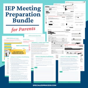 May include: An IEP Meeting Preparation Bundle for Parents. The teal background features documents with text, including "IEP Meeting Preparation Bundle" and "for Parents." Other text includes "Mary's Golden Rules" and "All I want is an education, and I am."