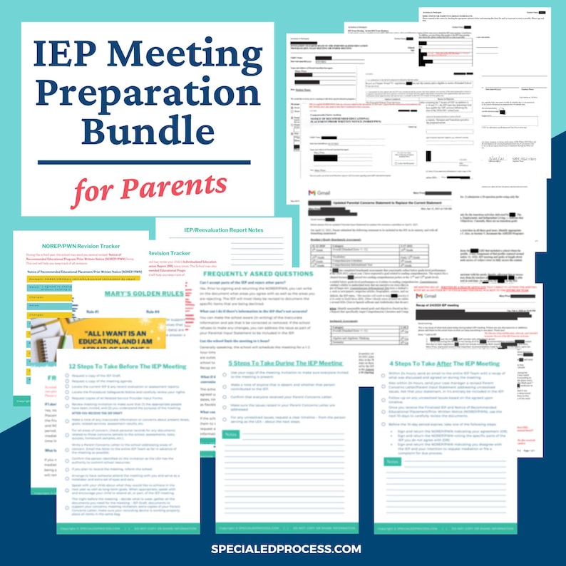 May include: An IEP Meeting Preparation Bundle for Parents. The teal background features documents with text, including "IEP Meeting Preparation Bundle" and "for Parents." Other text includes "Mary's Golden Rules" and "All I want is an education, and I am."
