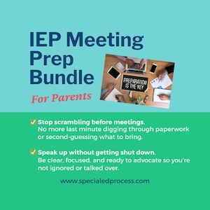 IEP Meeting Preparation Bundle for Parents – Special Education Checklists, Scripts & Binder Tools to Help You Get Prepared and Heard