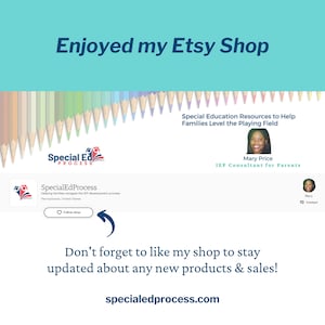 May include: A screenshot of an Etsy shop page with the text "Enjoyed my Etsy Shop." The shop is called SpecialEdProcess, offering special education resources. The image includes a call to action to like the shop for updates and sales.