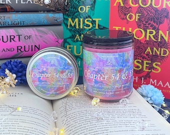 Chapter 54 & 55 | ACOTAR | A Court of Thorns and Roses | Bookish Candle | Soy Candle | Wax Melt