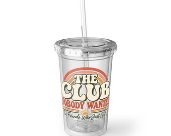 Widow The Club Nobody Wanted acrylic cup | Retro rainbow typography tumbler