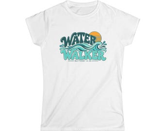 Water Walker Christian T-shirt Women's Softstyle Tee | Faith Scripture Jesus Walking on Water