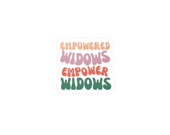 Empowered Widows Vinyl Decal: Feminist Widow Support Sticker
