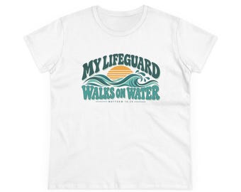 My Lifeguard Walks on Water Tee | Religious Faith Surf Sunset T-Shirt