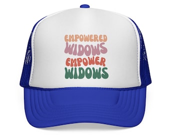 Empowered Widows Trucker Cap: Women's Empowerment Gift