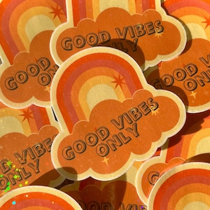 Good Vibes Only