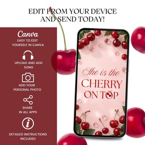 Puede incluir: Un dise&ntilde;o digital con un tel&eacute;fono inteligente que muestra el texto "She is the CHERRY ON TOP" rodeado de cerezas. La imagen tambi&eacute;n incluye instrucciones para editar en Canva, agregar una canci&oacute;n y agregar una foto.
