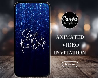 May include: A blue animated video invitation template with sparkling lights and the text "Save the Date" on a smartphone screen. The template is from Canva and includes two files in 1080x1920px and 1170x2532px resolutions.