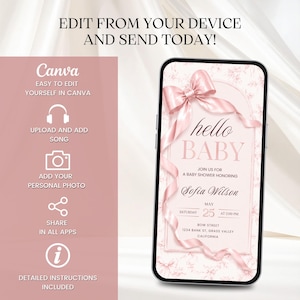 Pu&ograve; includere: Uno smartphone mostra un invito a un baby shower con un fiocco rosa e le parole "hello BABY". L'invito include i dettagli per il baby shower di Sofia Wilson il 25 maggio. L'immagine presenta anche le istruzioni di modifica di Canva.