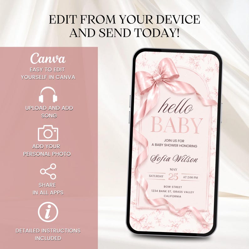 Pu&ograve; includere: Uno smartphone mostra un invito a un baby shower con un fiocco rosa e le parole "hello BABY". L'invito include i dettagli per il baby shower di Sofia Wilson il 25 maggio. L'immagine presenta anche le istruzioni di modifica di Canva.
