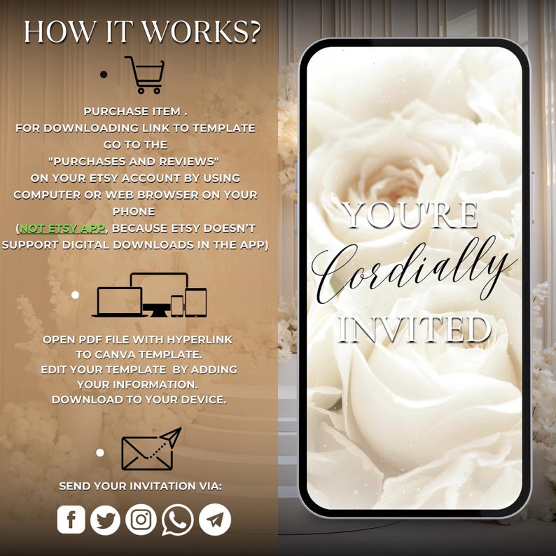 May include: A white smartphone with a white rose on the screen. The text "YOU'RE Cordially INVITED" is displayed on the screen. The phone is on a white background. The image also includes instructions on how to purchase and download a digital template for a wedding invitation.
