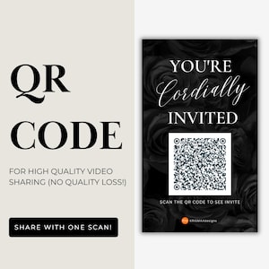 Digital QR Code for Video Invitation – Modern Way to Invite Guests! No More Compression – QR Code to Share Video Invitation in Full Quality
