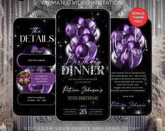 May include: Animated video invitation template with a black background and purple accents. The design includes text for a birthday dinner, details, and a thank you message. The invitation is designed to be edited on a device.