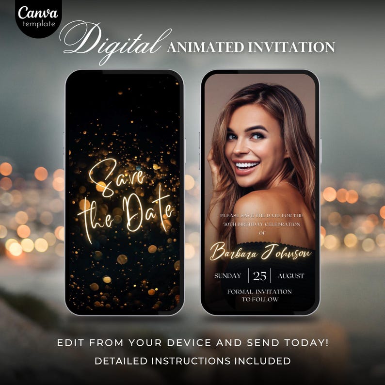 May include: A digital animated invitation with a black background and gold glitter. The text "Save the Date" is written in gold script. The invitation also includes a photo of a woman with a black and white ribbon around her neck. The text "Please save the date for the 30th Birthday Celebration" is written in white. The text "Barbara Johnson" is written in black script. The date "Sunday 25 August" is written in white. The text "Formal Invitation to Follow" is written in white.