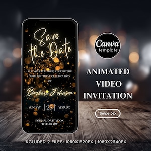 Editable Save the date Invitation Template Digital Gold and Black Birthday Party Video Invite Animated Birthday Party Evite Mobile Invite 36