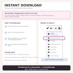 May include: An instructional graphic for an instant digital download. It features text steps on how to access files via a web browser on Etsy.com, including a visual guide highlighting the Purchases and reviews menu option on a mobile interface.