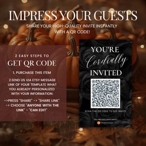 May include: A digital invitation template featuring a black rose background and a QR code. Text reads: IMPRESS YOUR GUESTS, SHARE YOUR HIGH-QUALITY INVITE INSTANTLY WITH A QR CODE, 2 EASY STEPS TO GET QR CODE, YOU'RE CORDIALLY INVITED, SCAN THE QR CODE TO SEE INVITE.