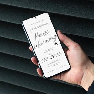 May include: A white smartphone displaying a housewarming invitation for Patricia & Adam's. The invitation includes the date, time, and address for the event. It also states that dinner and drinks are on the house.
