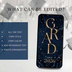 Puede incluir: Un tel&eacute;fono inteligente muestra la palabra "GRAD" en letras doradas sobre un fondo azul oscuro con confeti dorado. El texto "CLASS OF 2026" est&aacute; debajo. La imagen tambi&eacute;n muestra el texto: "WHAT CAN BE EDITED?" y una lista de funciones editables.