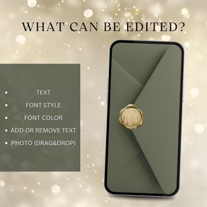 May include: A smartphone displaying a digital envelope in olive green with a gold snowflake wax seal. The text WHAT CAN BE EDITED? appears above a list of features including text, font style, font color, add or remove text, and photo drag and drop.