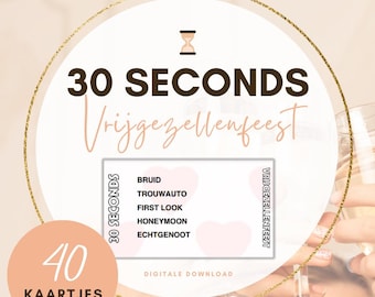 Vrijgezellenfeest 30 seconden • 40 kaartjes! • Nederlands (NL) • Afdrukbaar