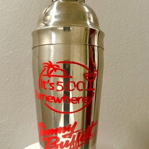 Jimmy Buffett Themed Cocktail Shaker - Margaritaville / It&#39;s 5:00 Somewhere