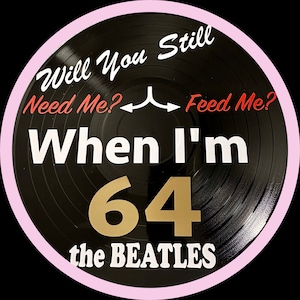 The Beatles When Im 64 - Etsy