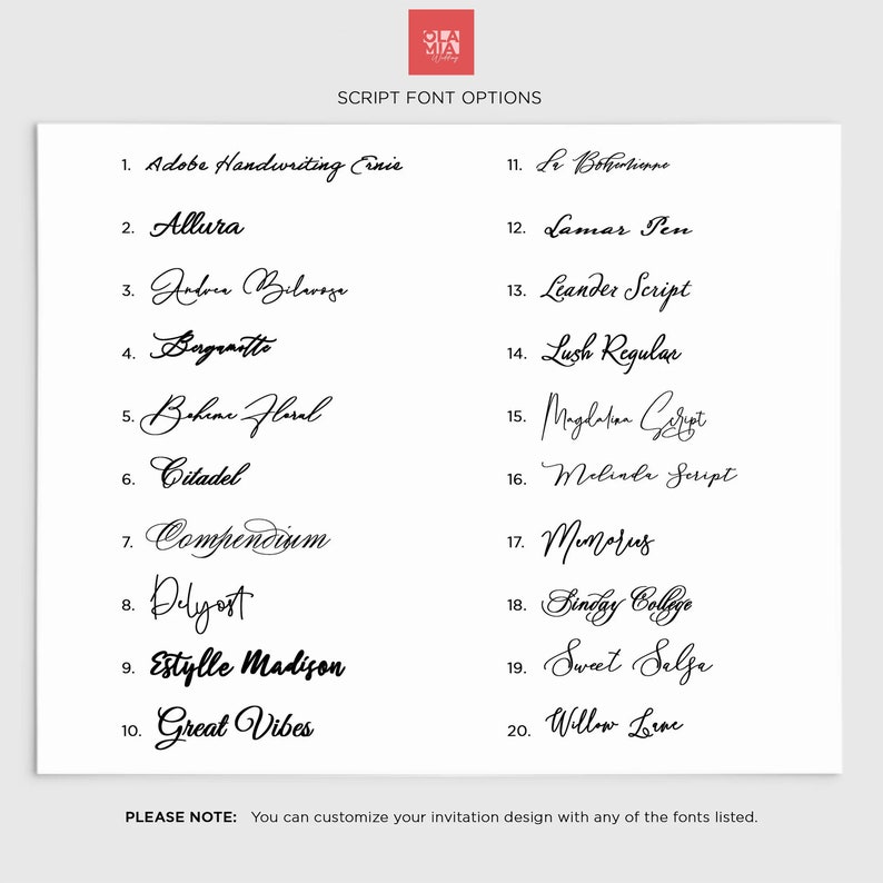Puede incluir: Una lista de 20 fuentes de escritura, numeradas del 1 al 20, con el nombre de la fuente escrito en la fuente misma. El texto "SCRIPT FONT OPTIONS" est&aacute; en la parte superior de la lista. El texto "PLEASE NOTE: You can customize your invitation design with any of the fonts listed." est&aacute; en la parte inferior de la lista.