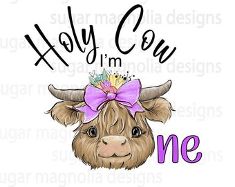 Purple Holy cow I'm One, Highland cow design, first birthday PNG for sublimation, bodysuit t shirt sublimation design, instant download