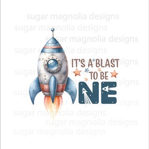 Espace Un anniversaire sublimation, c'est génial d'être un, fusée premier anniversaire PNG pour sublimation, body t-shirt, téléchargement immédiat
