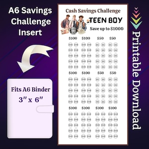 May include: A printable savings challenge chart for teens. The chart features a grid with dollar amounts of $10 and $5. The chart is designed to fit a 3 inch by 6 inch A6 binder. The chart has the text "Teen Boy" and "Save up to $1000".