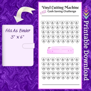 May include: Printable cash saving challenge tracker for a vinyl cutting machine. The tracker is designed to fit a 3 inch by 6 inch A6 binder. It features a pink vinyl cutter and hearts with dollar amounts of $5 and $10.