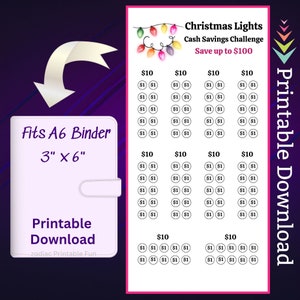 May include: Printable Christmas Lights Cash Savings Challenge tracker. The tracker is designed to fit a 3 inch by 6 inch A6 binder. The tracker has four columns with a $10 goal for each column. Each column has 10 rows with a $1 goal for each row. The tracker is designed to help you save up to $100.