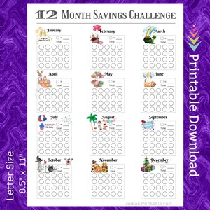May include: A printable 12-month savings challenge chart with a different illustration for each month. The chart has 31 circles for each month to track savings.