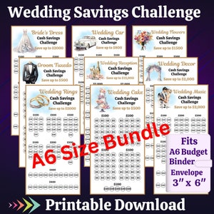 May include: A printable wedding savings challenge bundle with nine different categories: Bride's Dress, Groom Tuxedo, Wedding Rings, Wedding Car, Wedding Reception, Wedding Flowers, Wedding Cake, Wedding Decor, and Wedding Music. Each category has a chart with a goal amount to save up to. The charts are designed to fit a 6-inch by 3-inch envelope or A6 budget binder.