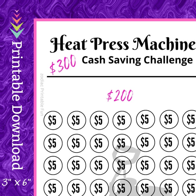 May include: A printable chart for a cash saving challenge to purchase a heat press machine. The chart has a goal of &pound;300 and is divided into &pound;5 increments. The chart is 3 inches by 6 inches.