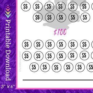 May include: A printable money tracker with 20 circles, each labelled with &pound;5. The circles are arranged in a grid pattern. The total amount is &pound;100. The printable is 3 inches by 6 inches.