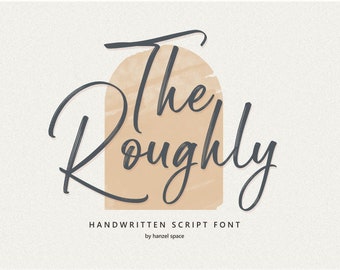 The Roughly - Handwritten Script Font, Cricut Fonts, Cursive Font, Fonts for Cricut, Silhouette Fonts, Modern Font, Procreate Font
