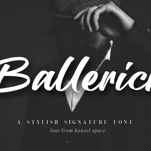 May include: A stylish signature font called "Ballerick" in white text on a black background. The text is in a cursive style. The text reads "A stylish signature font, font from hanzel space".