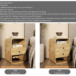 Pu&ograve; includere: Due comodini in legno con bordi arrotondati e un unico ripiano aperto. Il comodino a sinistra ha un cassetto e quello a destra ha due cassetti. Entrambi i comodini sono realizzati in legno di mango massiccio e hanno una finitura in legno naturale.