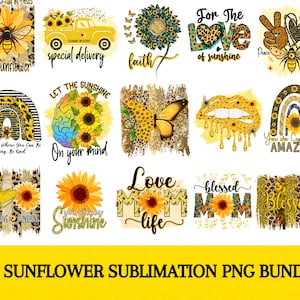 Puede incluir: Un conjunto de 15 archivos PNG de sublimaci&oacute;n con girasoles, arco&iacute;ris, mariposas y citas inspiradoras. Los dise&ntilde;os incluyen frases como "Deja que el sol brille en tu mente", "Amo a mam&aacute; la vida" y "Eres capaz de cosas incre&iacute;bles".