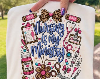 Nursing Is My Ministry PNG | Coquette Nurse PNG | Leopard Print Nurse Design | Christian Nurse Sublimation | Nurse Life Shirt Graphic