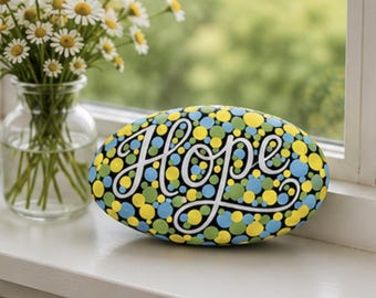 Hope Painted Rock, Hand Painted Inspirational Kindness Stone, Blue Yellow Green Dot Art, Encouragement Gift, Desk Decor