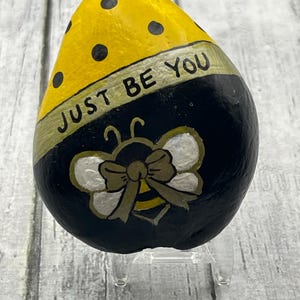 Just Be You Bee Painted Rock, Inspirational Bee Lover Gift, Bumblebee Art Stone, Motivational Decor