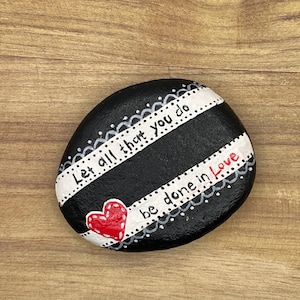 Let All That You Do Be Done In Love, Corinthians, Painted Rock, Religious, Bible Verse