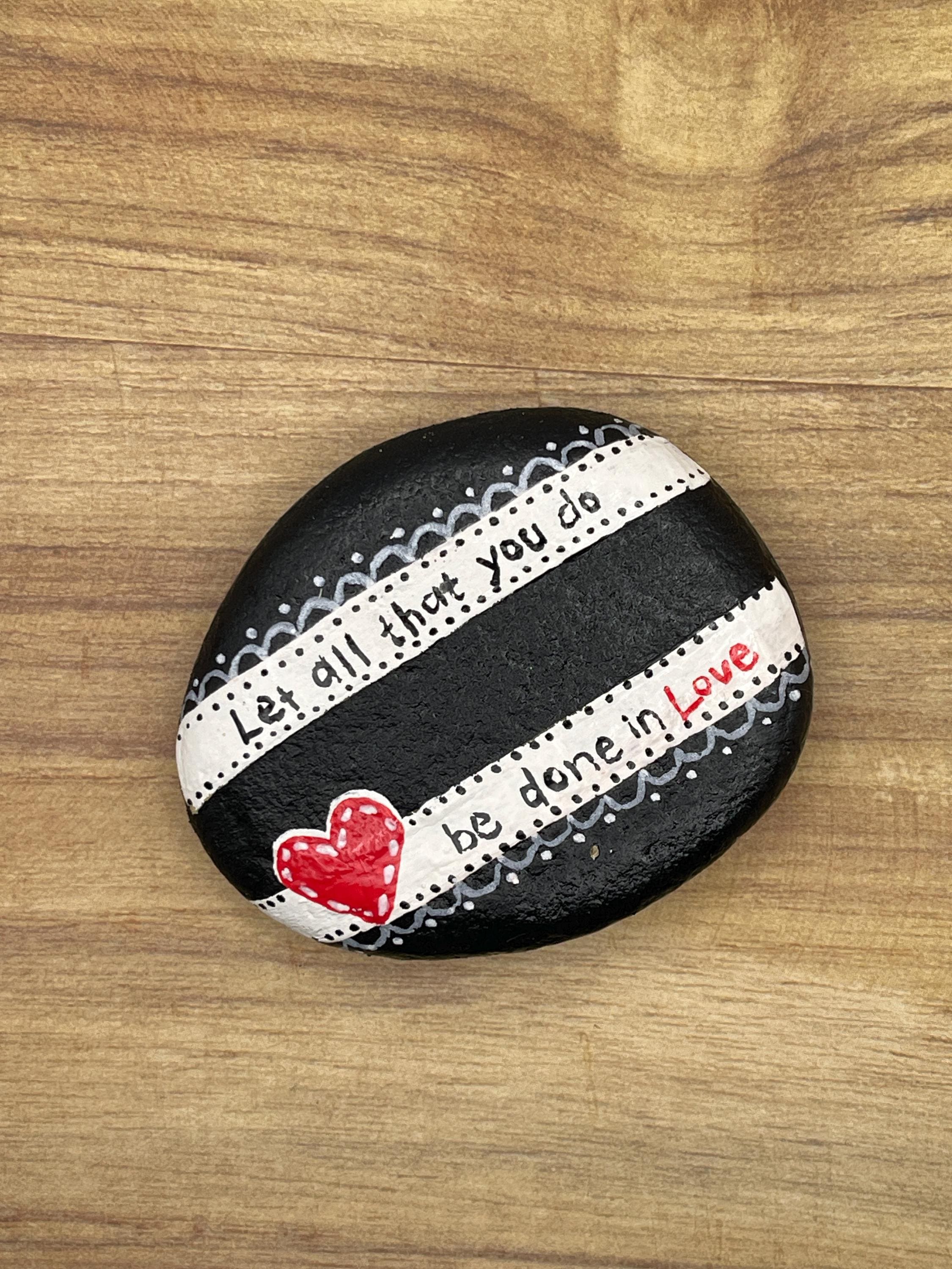 Let All That You Do Be Done In Love, Corinthians, Painted Rock, Religious, Bible Verse