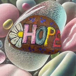 Hope with Flower, Inspirational Painted Rock, Stone Art, Positivity Pebble