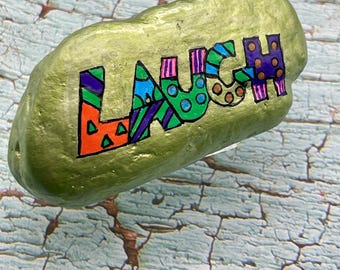 Laugh, Metallic Hand Painted Rock, Positivity Pebble, Stone Art, Sealed