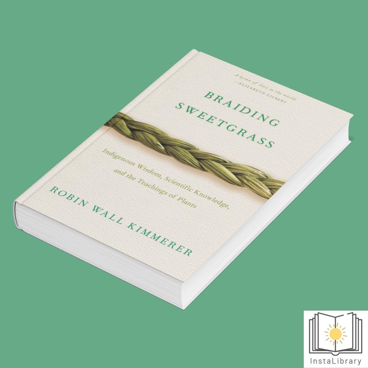 Braiding Sweetgrass: Indigenous Wisdom, Scientific Knowledge and the Teachings of Plants eBook (PDF)